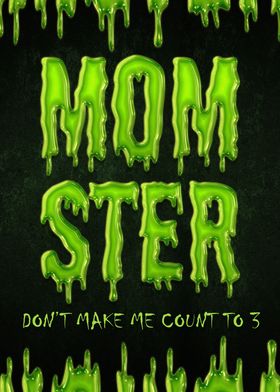 Momster Mom Monster