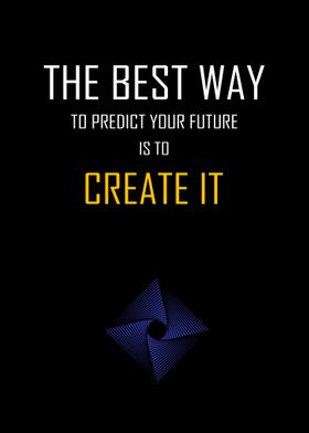 Create your Future