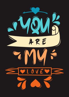 You Are My Love