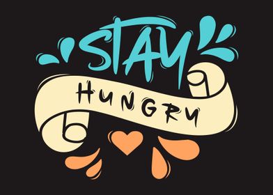 Stay Hungry