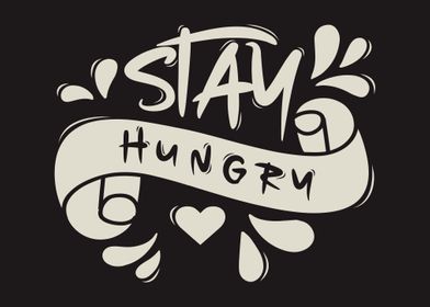 Stay Hungry