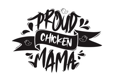 Proud Chicken Mama