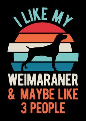 Funny Weimaraner Dog