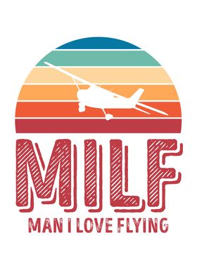 Milf Man I love Flying