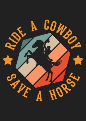 Ride A Cowboy