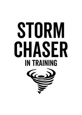 Storm Chaser In Training