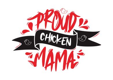 Proud Chicken Mama