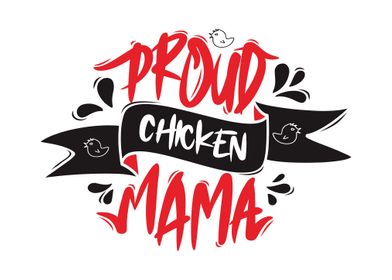 Proud Chicken Mama