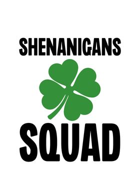 Shenanigans Squad