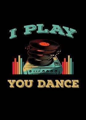 I Play You Dance Retro