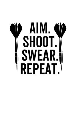 Aim Shoot Swear Repeat