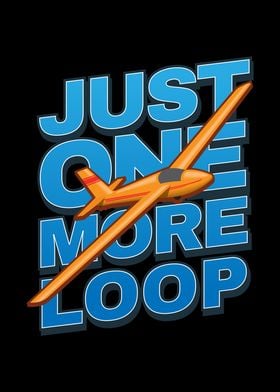 Just One More Loop