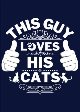 This Guy Loves His Cats