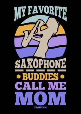 My Favorite Saxophone Budd