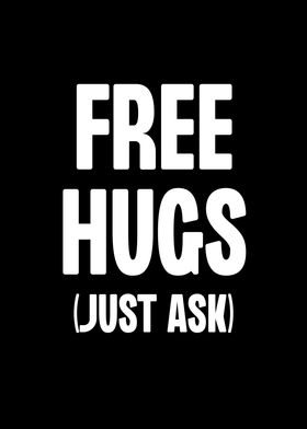 Free Hugs Just Ask