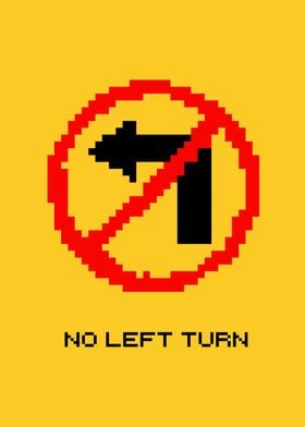 No Left Turn