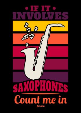 If It Involves Saxophones 