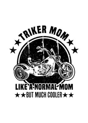 Triker Mom Trike Gift Idea