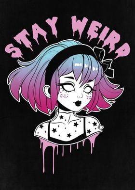 Stay Weird Pastel Goth