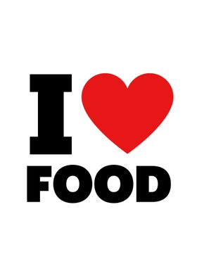 i love food