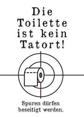 Tatort saying toilet