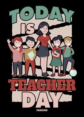 Today Is Teacher Day