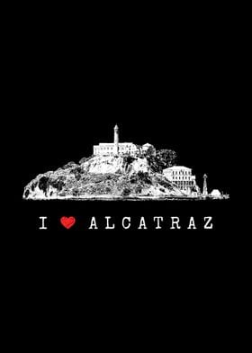 I Love Alcatraz California