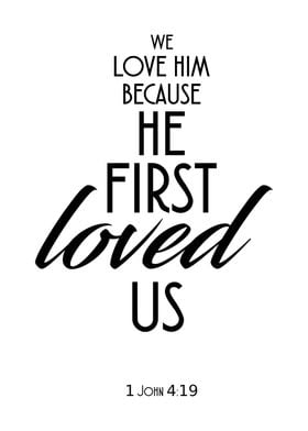 He First Loved Us