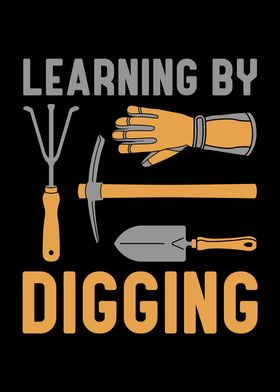 Learning By Digging Garden