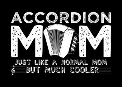 Accordion Mom Joke Mother