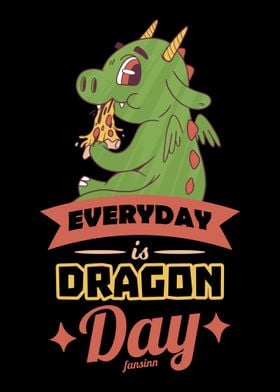 Everyday Is Dragon Day