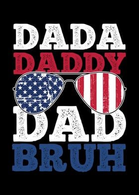 Dada Daddy Dad Bruh