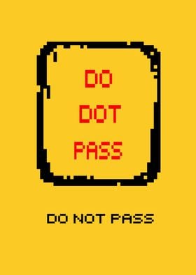 Do Not Pass