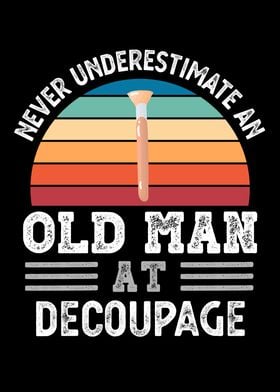 Old Man at Decoupage