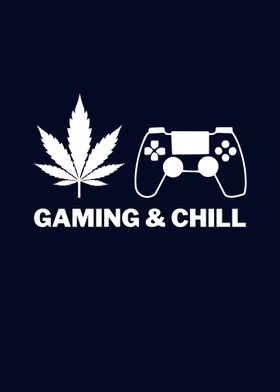 Gaming And Chill