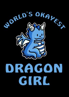 Worlds Okayest Dragon Gir