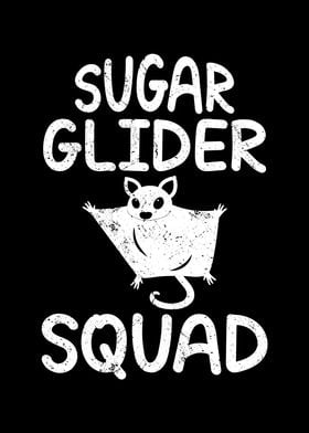 Sugar glider squad quote