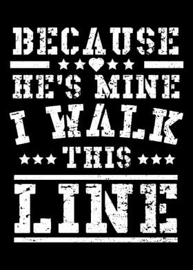 Because Hes Mine I Walk T