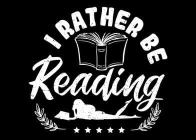 I Rather Be Reading