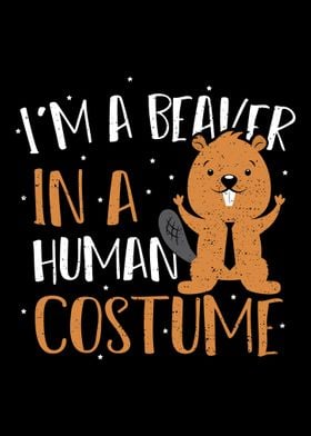 Im A Beaver In A Human Co