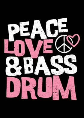 Peace Love  Bass Drum