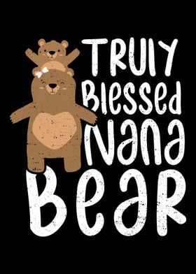 Truly Blessed Nana Bear