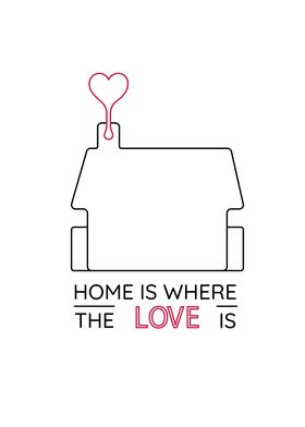 Home is where the Love is