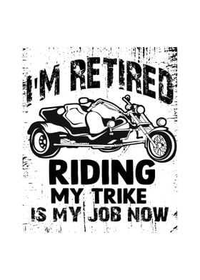 Trike Sayings Freedom Gift