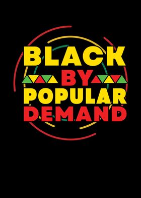 Black By Popular Proud