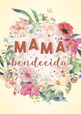 Spanish Mama Bendecida