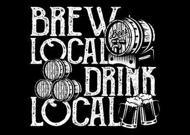 Brew Local Drink Local