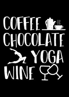 Coffee Chocolate Yoga Wine