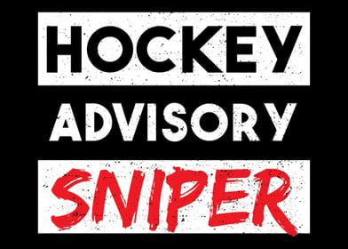 Hockey Advisory Sniper