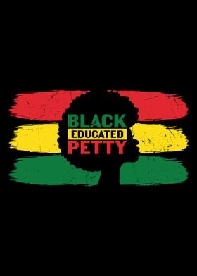 Black Educated Petty Black